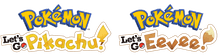 Pokémon Let's Go Pikachu! / Let's Go Eevee!